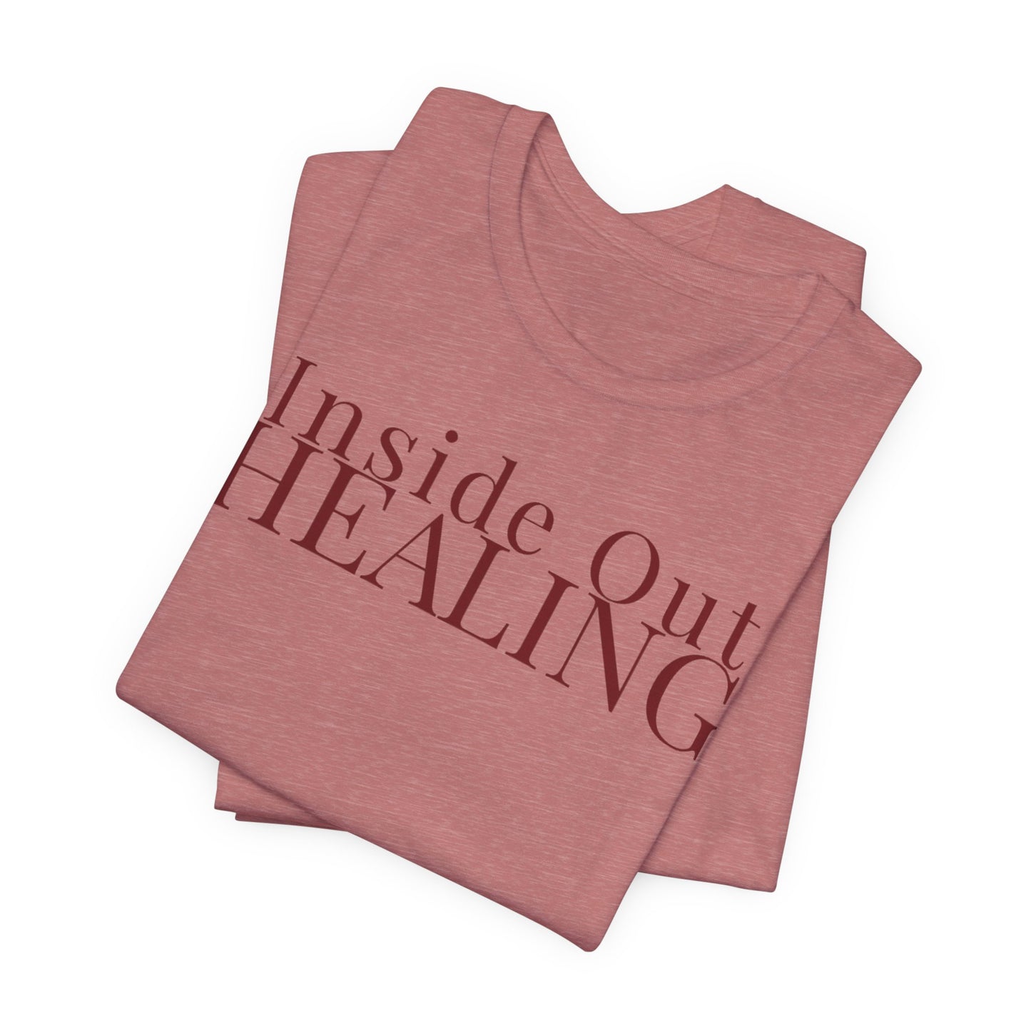 Inside Out Healing T-Shirt